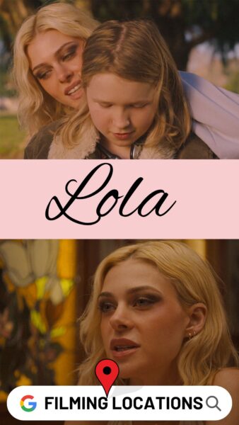 Lola Filming Locations