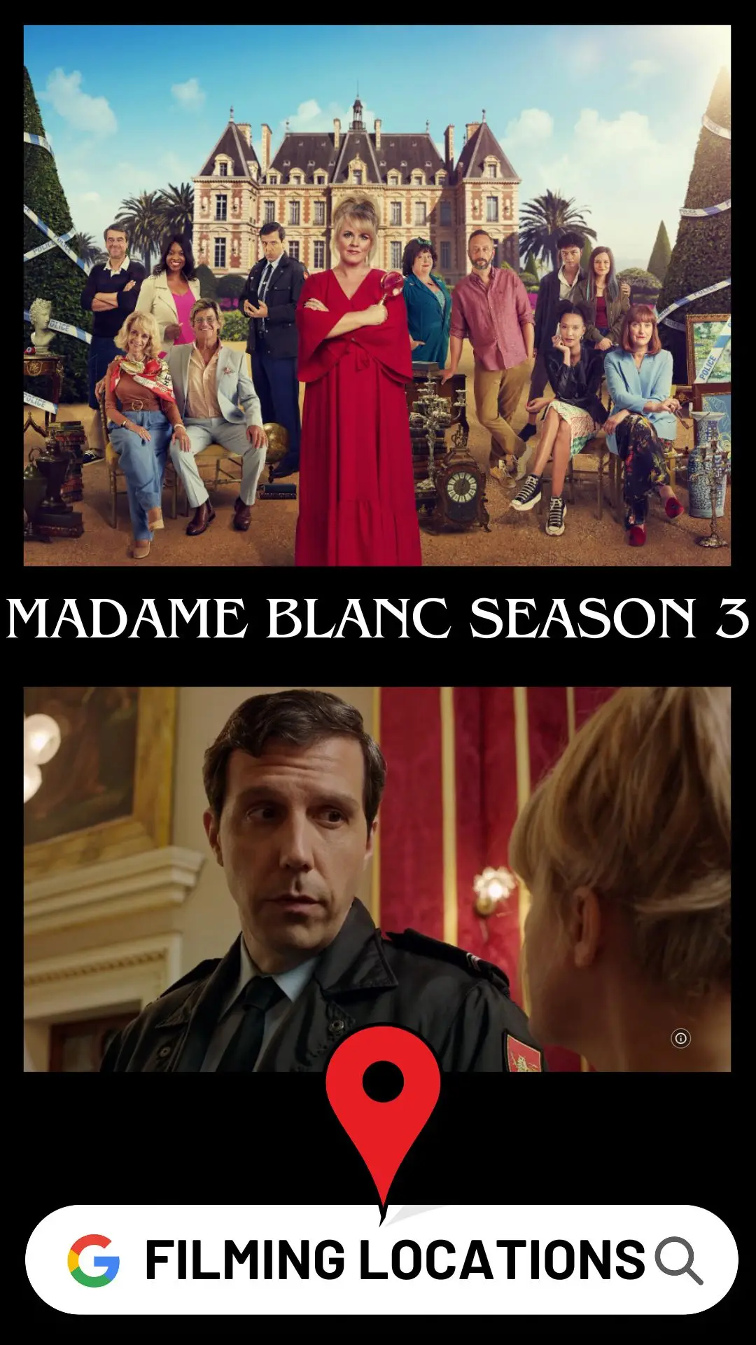 Madame Blanc Season 3 Filming Locations