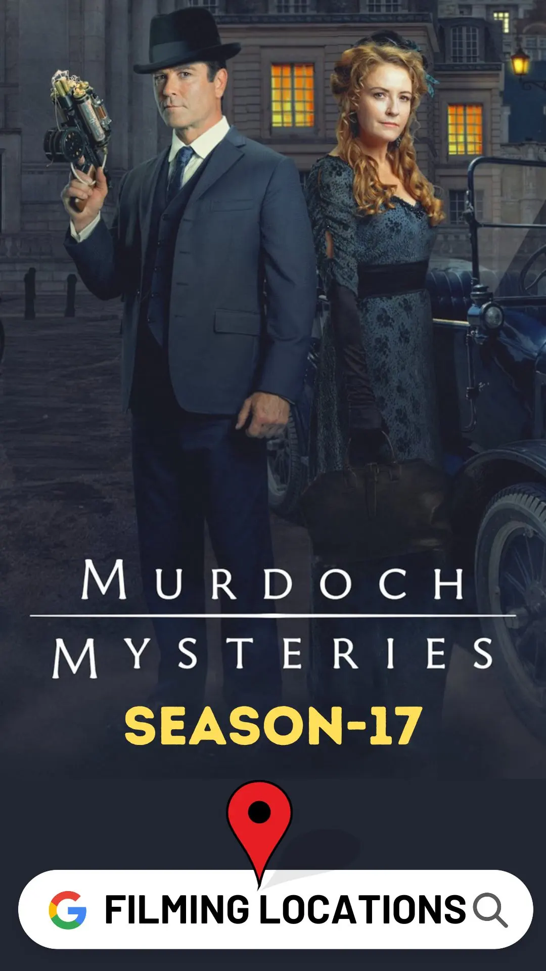 Murdoch Mysteries Season 17 Filming Locations (2023)