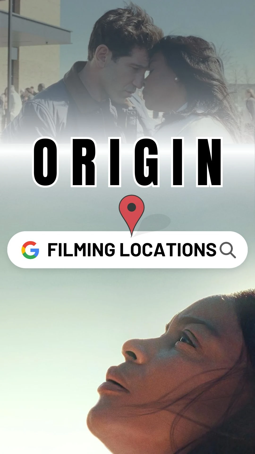 Origin Filming Locations