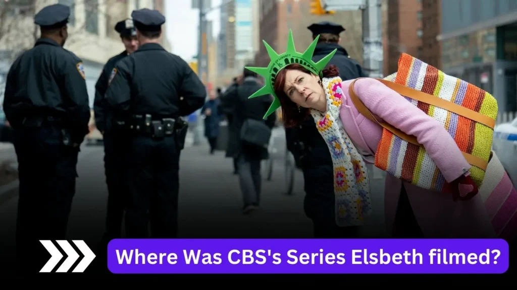 Where Was CBS's Series Elsbeth filmed