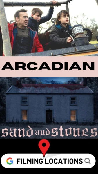 Arcadian Filming Locations