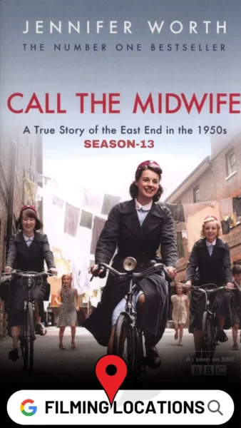 Call the Midwife Season 13 Filming Locations