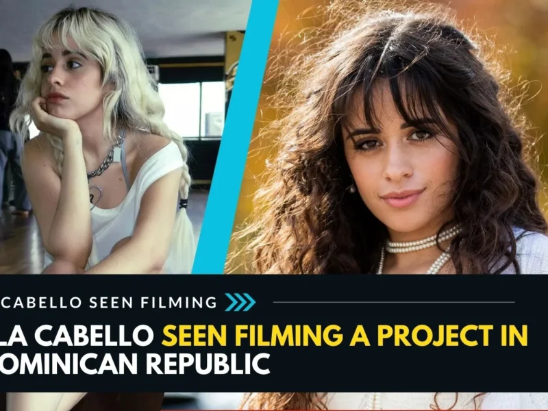 Camila Cabello Seen Filming A Project in the Dominican Republic