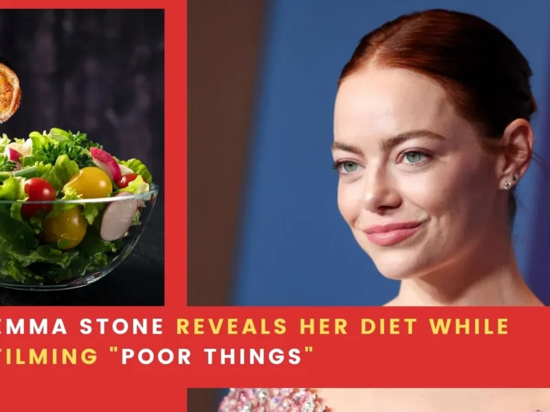 Emma Stone Reveals Her Diet While Filming _Poor Things