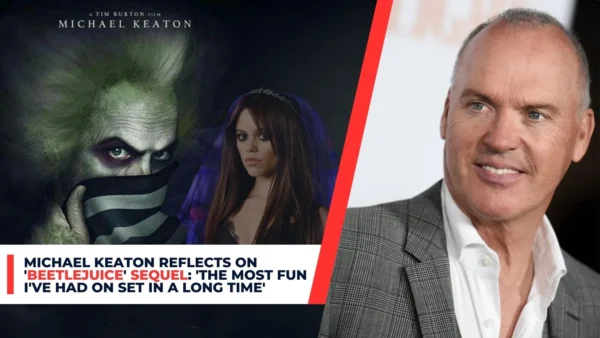 Michael Keaton Reflects on 'Beetlejuice' Sequel_ 'The Most Fun I've Had on Set in a Long Time'