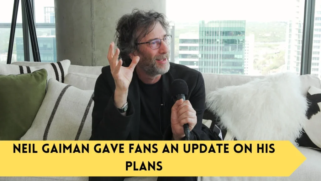 Neil Gaiman gave fans an update on his plans