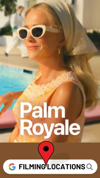 Palm Royale Filming Locations