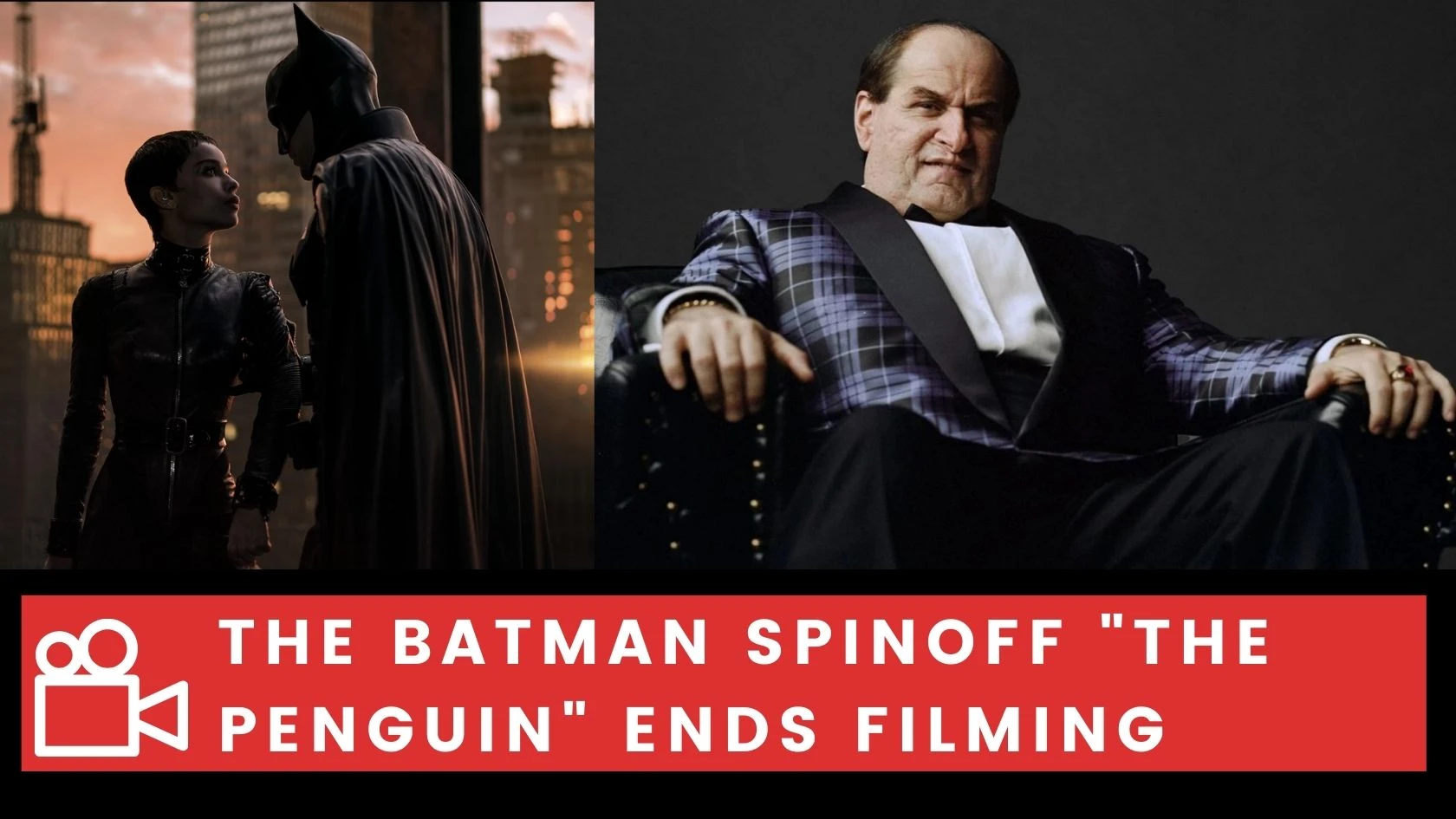 The Batman spinoff _The Penguin_ ends Filming