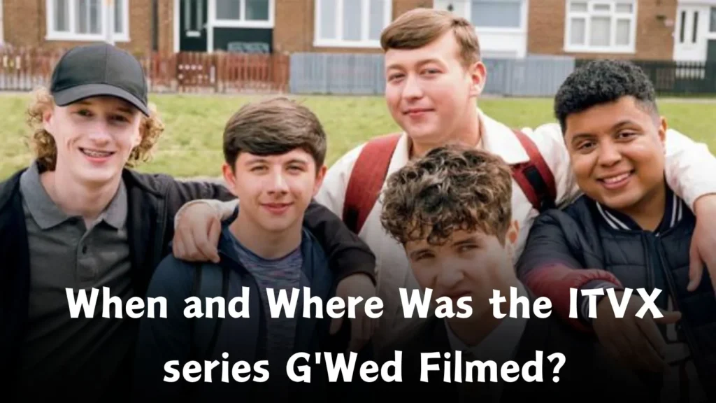 When and Where Was the ITVX series G'Wed Filmed