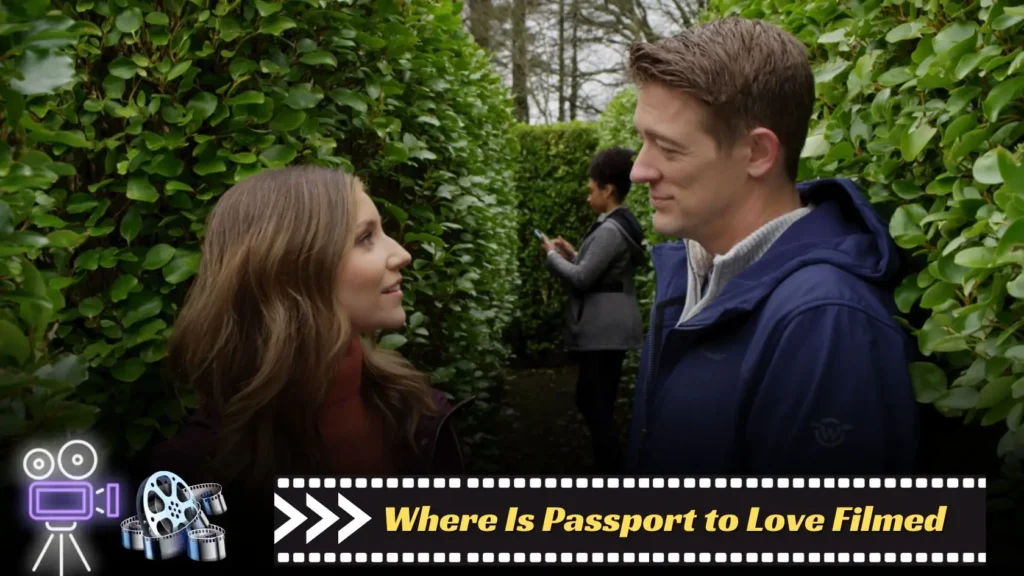 Where Is Passport to Love Filmed...