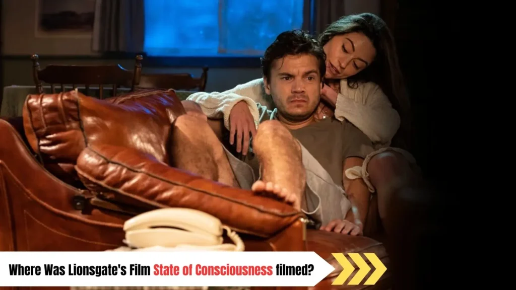 Where Was Lionsgate's Film State of Consciousness filmed