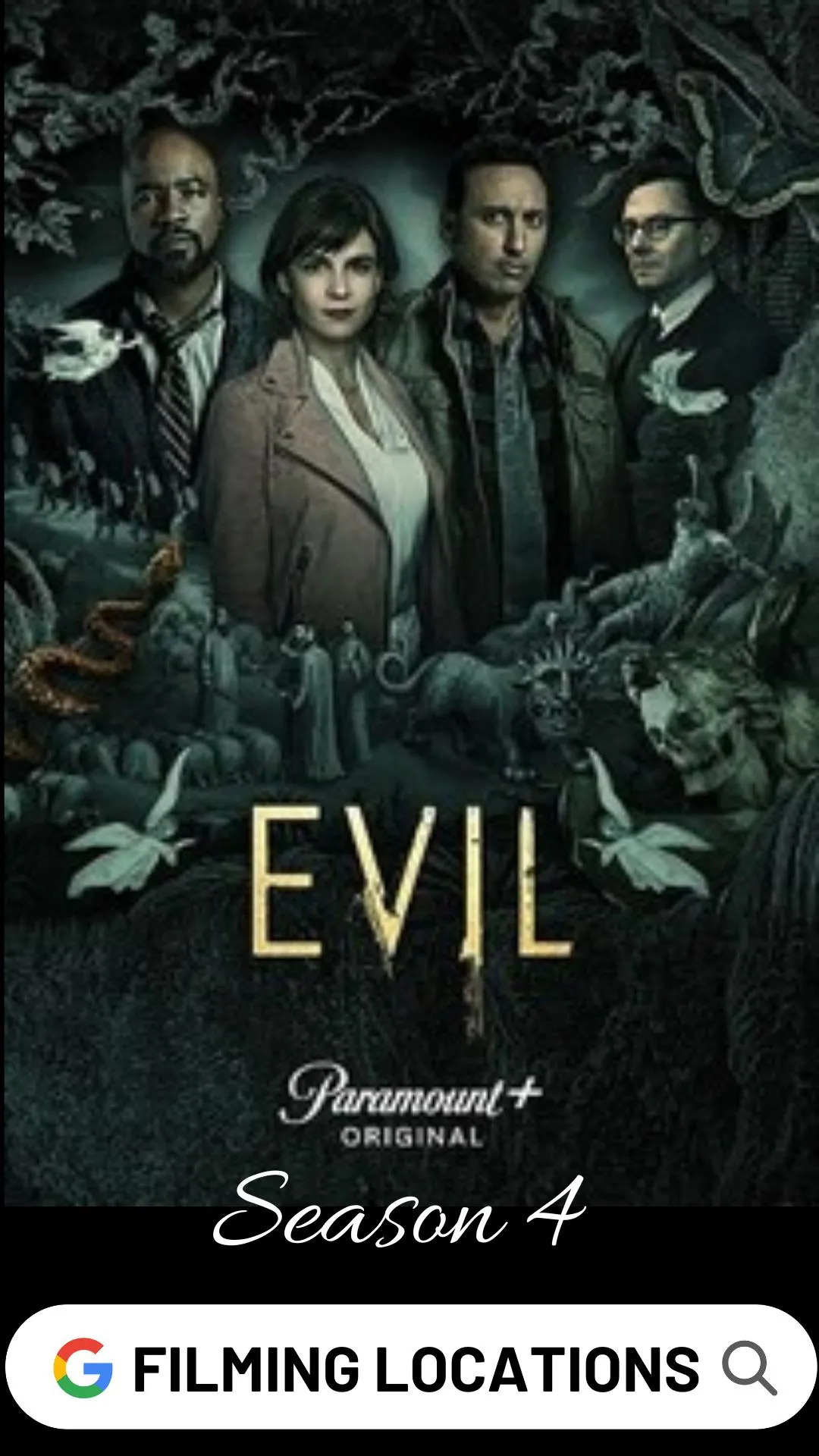Where is Evil Season 4 Filmed