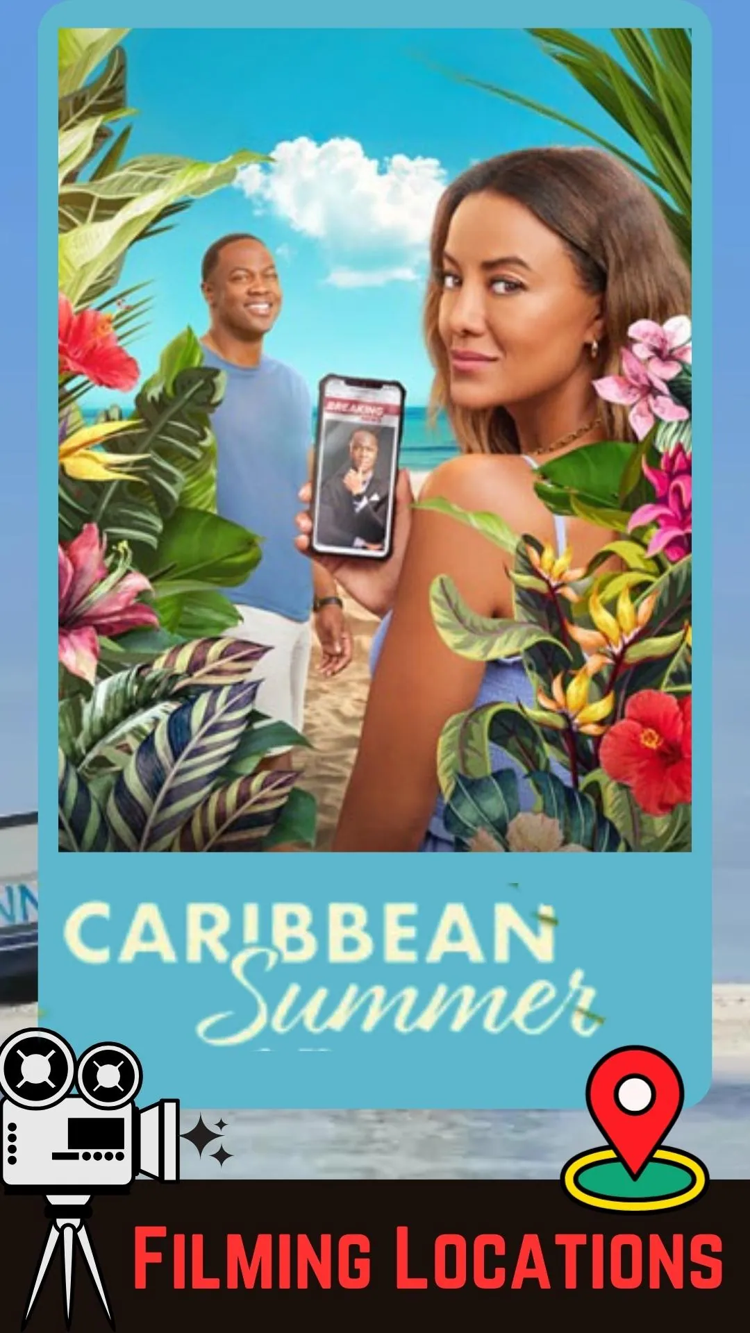 Where was Caribbean Summer Filmed? (2022)