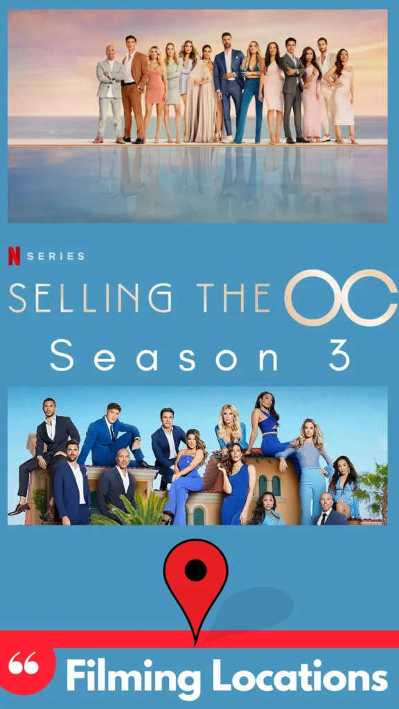 Selling the OC Season 3 Filming Locations