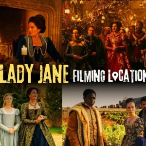 My Lady Jane Filming Locations