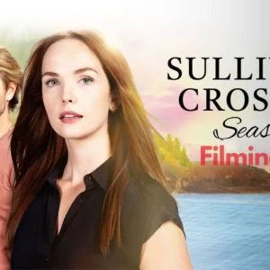 Sullivan's Crossing Season 2 Filming Locations