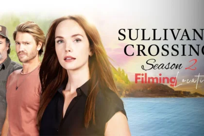 Sullivan's Crossing Season 2 Filming Locations