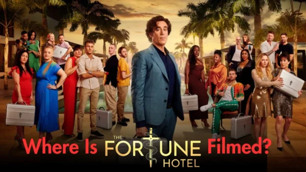 Where Is The Fortune Hotel Filmed