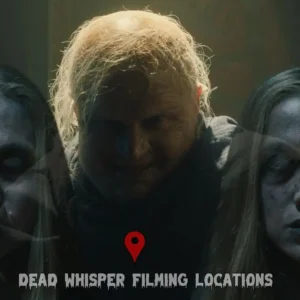 Dead Whisper Filming Locations