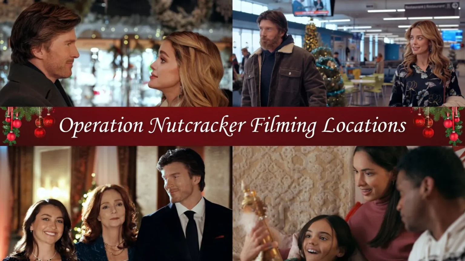 Operation Nutcracker Filming Locations