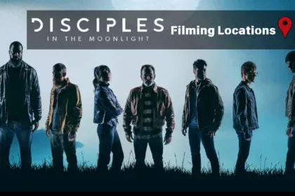 Disciples in the Moonlight Filming Locations