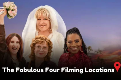 The Fabulous Four Filming Locations