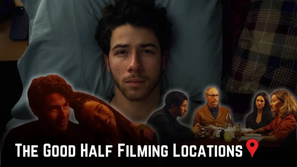 The Good Half Filming Locations