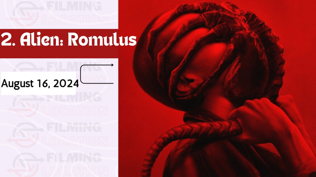 2. Alien Romulus August 16 2024