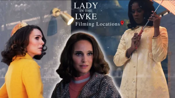 Lady in the Lake Filming Locations