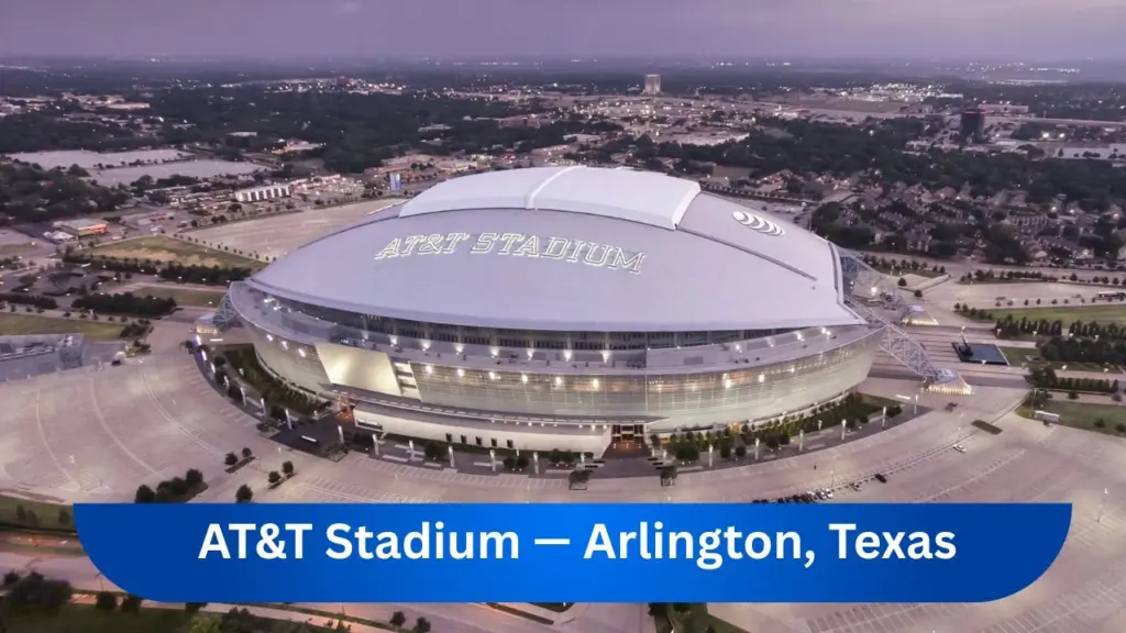 AT&T Stadium — Arlington, Texas